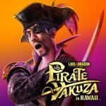 Like a Dragon: Pirate Yakuza in Hawaii